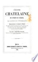 L'illustre chátelaine des environs de Vaucluse, la Laure de Pétrarque
