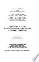 L'image de l'autre dans L'Europe du Nord-Ouest à travers l'histoire