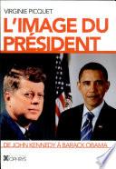 L'image du président de John Kennedy à Barack Obama