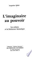 L'imaginaire au pouvoir
