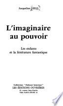 L'imaginaire au pouvoir