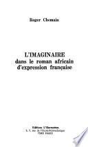 L'imaginaire dans le roman africain d'expression française