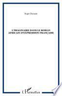 L'imaginaire dans le roman africain d'expression française