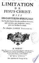 L'imitation de Jesus-Christ, mise en cantiques spirituels