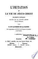 L'imitation et la vie de Jésus-Christ, fragments poétiques