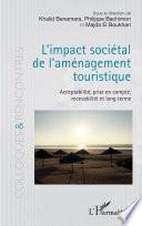 L'impact sociétal de l'aménagement touristique