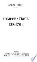 L'impératrice Eugénie