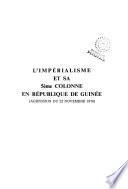 L'Impérialisme et sa 5ème colonne en République de Guinée