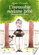 L'impossible madame Bébé