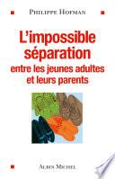 L'Impossible séparation