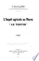 L'impôt agricole au Maroc, le tertib.