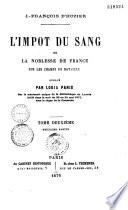 L'Impôt du sang, ou la Noblesse de France sur les champs de bataille