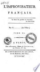 L'Improvisateur français ... Par S ........ (de l'Oise) Tome 1. [-21.]