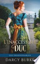 L'Inaccessible Duc
