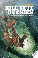 L'Incal : Kill Tête-de-Chien