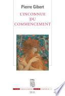 L'inconnue du commencement