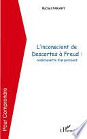 L'inconscient de Descartes à Freud