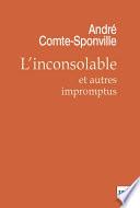 L'inconsolable et autres impromptus