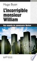 L'incorrigible monsieur William