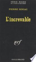 L'increvable