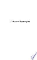 L'incroyable Complot