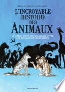 L'incroyable histoire des animaux