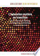L'indexation matière en transition : de la réforme de Rameau à l'indexation automatique