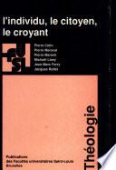 L'Individu, le citoyen, le croyant