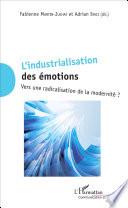 L'industrialisation des émotions