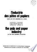 L'Industrie Des Pâtes Et Papiers