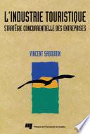 L'industrie touristique