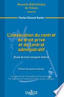 L'inexécution du contrat de droit privé et du contrat administratif