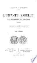 L'Infante Isabelle, gouvernante des Pays-Bas