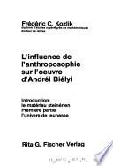 L' influence de l'anthroposophie sur l'oeuvre d'Andréi Biélyi