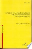 L'influence de la pensée chrétienne sur les systèmes fiscaux d'Europe occidentale