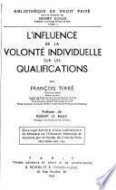 L'influence de la volonté individuelle sur les qualifications