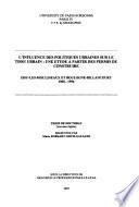 L'influence des politiques urbaines sur le tissu urbain