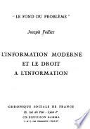 L'Information moderne et le droit à l'information