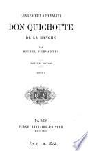 L'ingénieux chevalier don Quichotte de la Manche, tr. [by C. Furne].