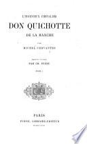 L'Ingénieux chevalier Don Quichotte de la Manche ... Traduction nouvelle par Ch. Furne. [With engravings.]
