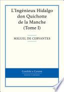 L'Ingénieux Hidalgo don Quichotte de la Manche
