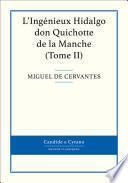 L'Ingénieux Hidalgo don Quichotte de la Manche, Tome II