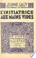 L'initiatrice aux mains vides