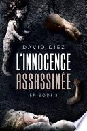 L'innocence assassinée