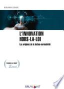 L'innovation hors-la-loi