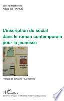 L'inscription du social dans le roman contemporain pour la jeunesse