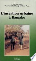 L'insertion urbaine à Bamako