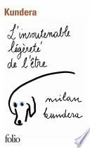 L'insoutenable légèreté de l'être