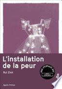 L'installation de la peur