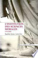 L'institution des sciences morales